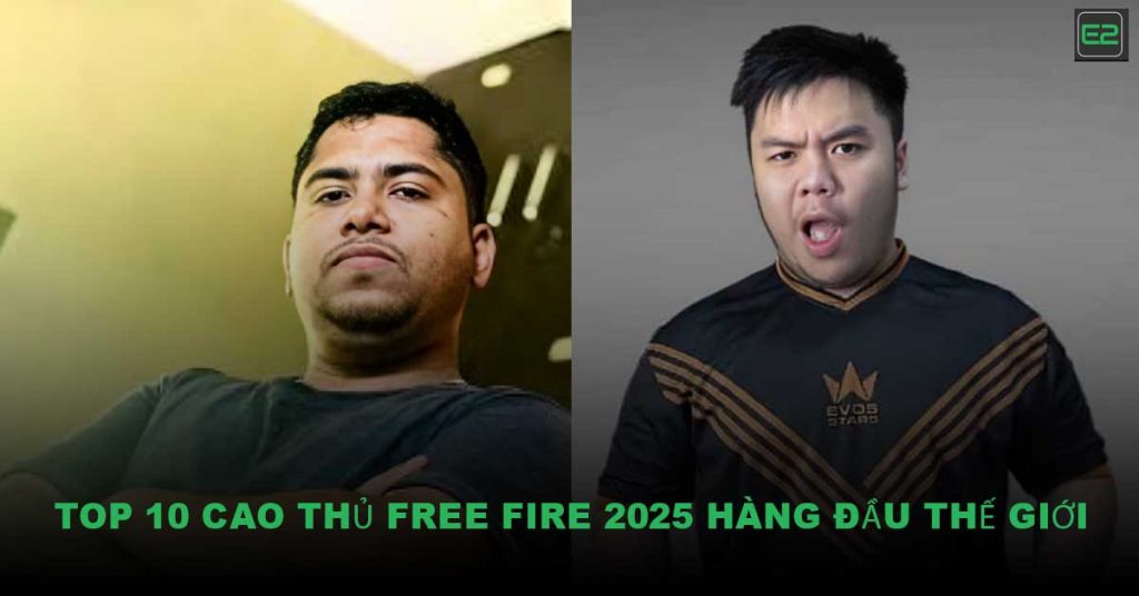 Cao Thủ Free Fire 2025