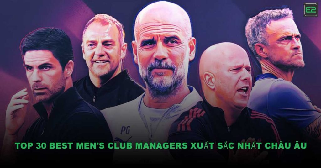 Top 30 best men's club managers