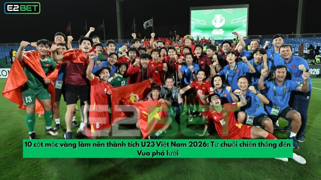 thành tích U23 Việt Nam 2026