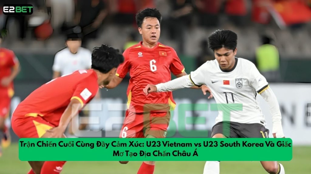 U23 Vietnam vs U23 South Korea